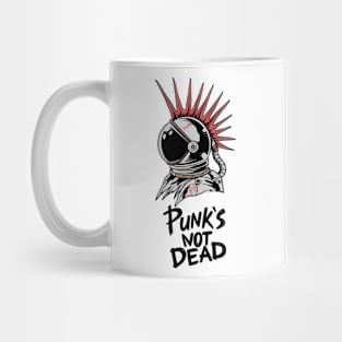 Punk's not dead - astronaut Mug